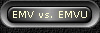 EMV vs. EMVU