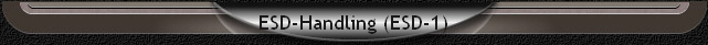 ESD-Handling (ESD-1)